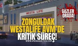 Zonguldak Westalife AVM İçin Kritik Süreç! Gözler Orada!