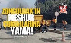 Zonguldak'ın meşhur çukurlarına yama!