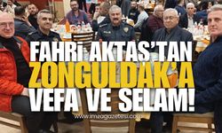 Zonguldak'ın önceki dönem Emniyet müdürlerinden Fahri Aktaş'tan vefa ve selam...