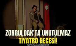 Zonguldak’ta Unutulmaz Tiyatro Gecesi