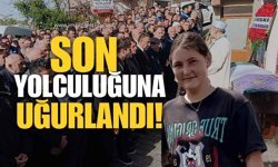14 Yaşındaki Çağla Savaş Son Yolculuğuna Uğurlandı!