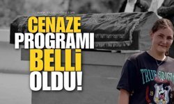 14 Yaşındaki Çağla Savaş'ın Cenaze Programı Belli Oldu!
