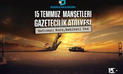 15 Temmuz darbe girişimi genç gazetecilerin manşetleriyle hatırlanacak!