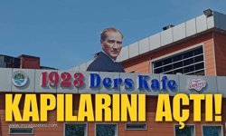 1923 Ders Kafe Kapılarını Açtı!