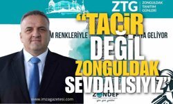 ZONDEF Başkanı Ziya Öncan: "Biz Tacir Değil, Zonguldak Sevdalısıyız!"