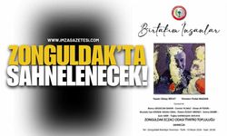 “Bir Takım İnsanlar” Zonguldak'ta Sahnelenecek