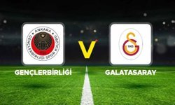 CANLI İZLE: Gençlerbirliği Galatasaray Maçı Canlı İzle! Gençlerbirliği - GS Maçı Şifresiz Mi