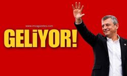 CHP Genel Başkanı Özgür Özel Geliyor!