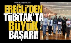 Ereğli’den TÜBİTAK Yarışmasında Büyük Başarı!