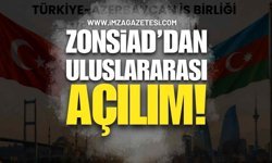 ZONSİAD’DAN ULUSLARARASI AÇILIM: ALMANYA VE MISIR’IN ARDINDAN ROTA AZERBAYCAN