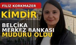 Filiz Korkmazer Kimdir? Belçika Merkez Bankası Direktörlüğüne Atandı