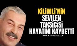 Kilimli’nin Sevilen Taksicisi Ali Baştürk Hayatını Kaybetti