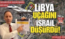 Libya Uçağını İsrail Düşürdü!
