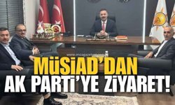 MÜSİAD’tan AK Parti’ye Ziyaret...