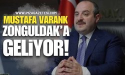 Mustafa Varank Zonguldak’a Geliyor!