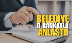 O Belediye O Bankayla İmzaladı!