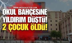 Okul Bahçesinde Facia!  Yıldırım İsabet Eden 2 Çocuk Hayatını Kaybetti!