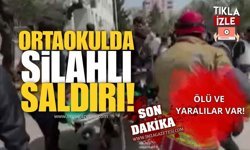 Ortaokulda Silahlı Saldırı! Ölü ve Yaralılar Var!