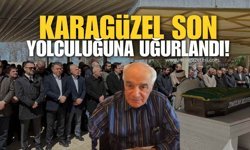 Şeref Karagüzel Son Yolculuğuna Uğurlandı!