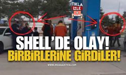 Shell'de Olay! Pompa Görevlisiyle Vatandaş Birbirine Girdi!