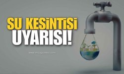 Su Kesintisi Uyarısı!
