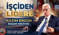 Bir İşçinin, Liderin Hikâyesi | Türkiye Emekliler Derneği Genel Başkanı Kazım Ergün Başarı Hikayesi