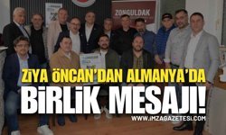 Ziya ÖNCAN Almanya’da Güçlü Bir Birlik Mesajı Verdi!