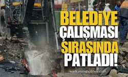 Zonguldak Belediyesi Ekiplerinin Çalışması Sırasında Patladı!