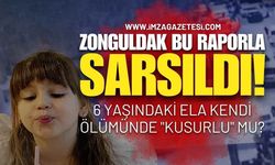 Zonguldak Bu Raporla Sarsıldı: 6 Yaşındaki Ela Kendi Ölümünde "Kusurlu" mu?