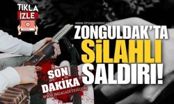Zonguldak'ta Silahlı Saldırı!
