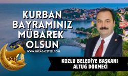 Kozlu Belediye Başkanı Altuğ Dökmeci Kurban Bayramı Mesajı