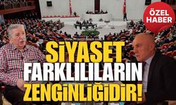 Siyaset Farklılıkların Zenginliğidir!
