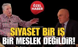 Siyaset Bir İş Bir Meslek Değildir!
