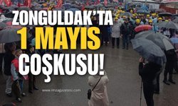 Zonguldak’ta 1 Mayıs Coşkusu Yağmur Altında Gerçekleşti!