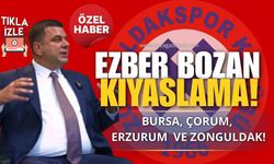 Cem Dereli’den Ezber Bozan Kıyaslama! Bursa, Çorum, Erzurum ve Zonguldak!