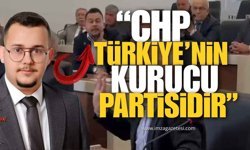 Berkay Kesim: "Cumhuriyet Halk Partisi Türkiye’nin Kurucu Partisidir"