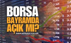 Borsa Bayramda Açık Mı? Borsa İstanbul'un Bayram ve Arefe Günü Çalışma Saatleri Belli Oldu!