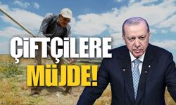 ERDOĞAN’DAN ÇİFTÇİLERE MÜJDE!