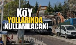 Hafriyat Köy Yollarında Kullanılacak!