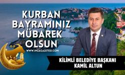 Kilimli Belediye Başkanı Kamil Altun Kurban Bayramı Mesajı