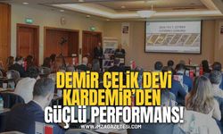 Demir Çelik Devi KARDEMİR’den Güçlü Performans!
