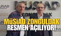 MÜSİAD Zonguldak Şubesi Resmen Açılıyor!