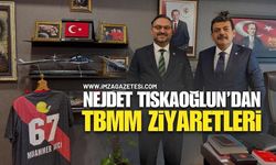 Nejdet Tıskaoğlu’ndan TBMM Ziyaretleri