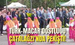 Türk-Macar Dostluğu Çatalağzı’nda Güçlendi!