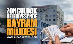 Zonguldak Belediyesi'nden Çalışanlarına Bayram Müjdesi