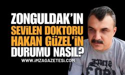 Zonguldak'a Sevindirici Haber: Kalp Krizi Geçiren Dr. Hakan Güzel'in Durumu Nasıl?