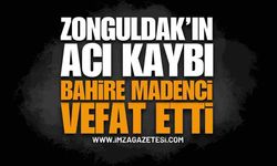 Zonguldak'ın Acı Kaybı: Bahire Madenci Vefat Etti