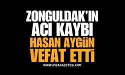 Zonguldak'ın Acı Kaybı: Hasan Aygün Vefat Etti