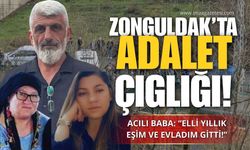 Zonguldak'ta Adalet Çığlığı! Acılı Baba "50 Yıllık Eşimi ve Evladımı Kaybettim"