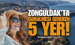 Zonguldak'ta Görülmesi Gereken 5 Yer